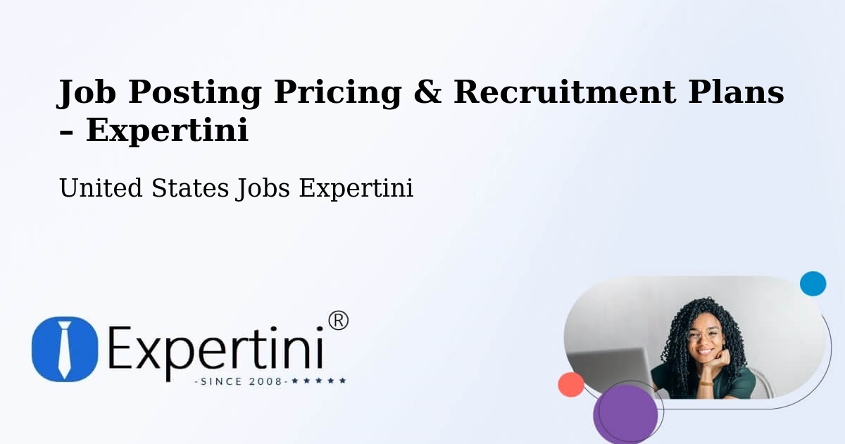 Job Posting Pricing & Recruitment Plans – Keystone - Keystone, United States Jobs Expertini